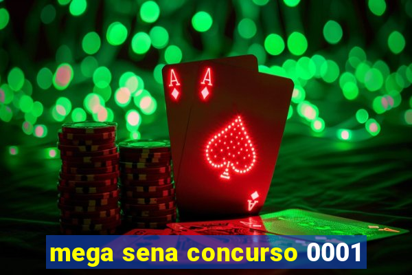 mega sena concurso 0001